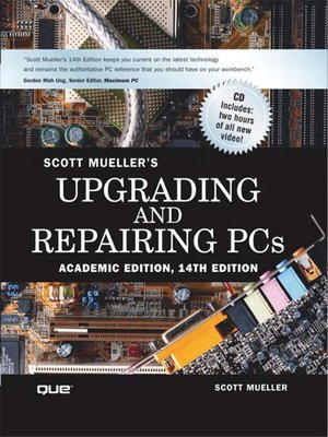 cover image of Upgrading and Repairing PCs, Academic Edition